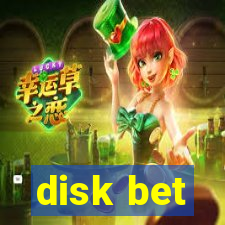 disk bet